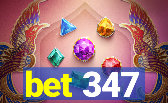 bet 347